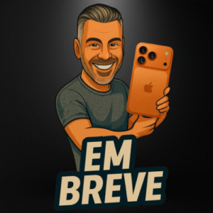 iPhone 17 Pro Max | EM BREVE